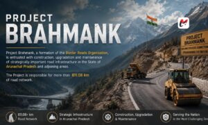 How Border Roads Organisation Shapes India's Strategic Frontier Through Project Brahmank