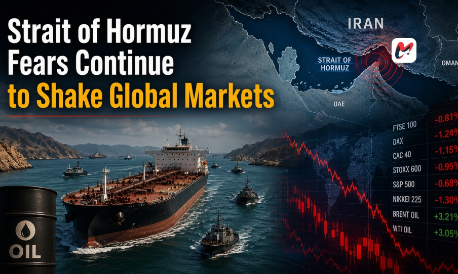 Strait of Hormuz Fears Continue to Shake Global Markets
